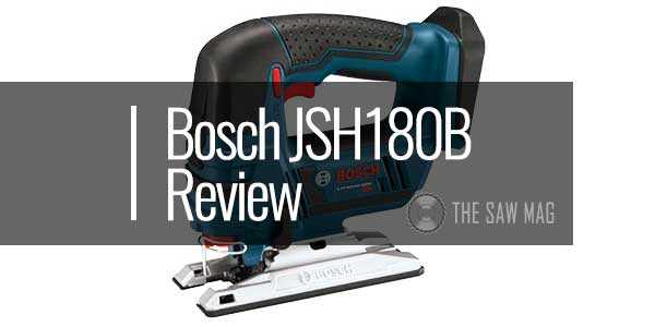 Bosch-JSH180B-18-Volt-Lithium-Ion-Cordless-Jig-Saw-featured