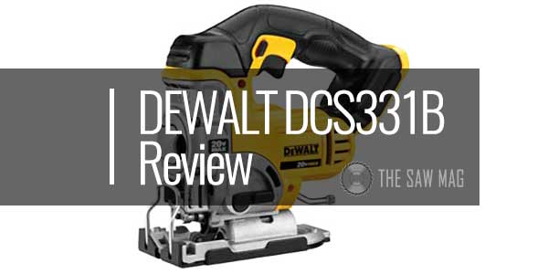 DEWALT-DCS331B-20-Volt-MAX-Li-Ion-Cordless-Jigsaw-featured