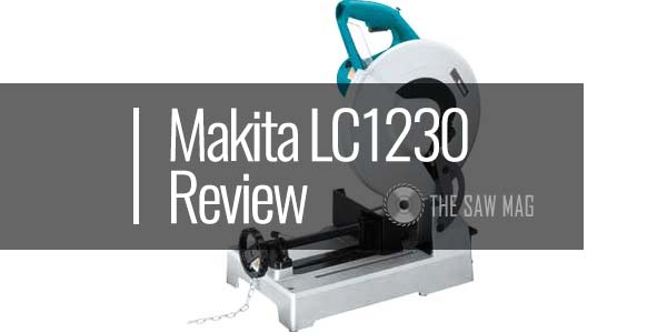 Makita LC1230 Review-featured