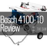 Bosch 4100-10 Review - 10 In. Worksite Table Saw