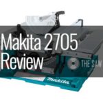 Makita 2705 Review - Precision Machined Jobsite Table Saw